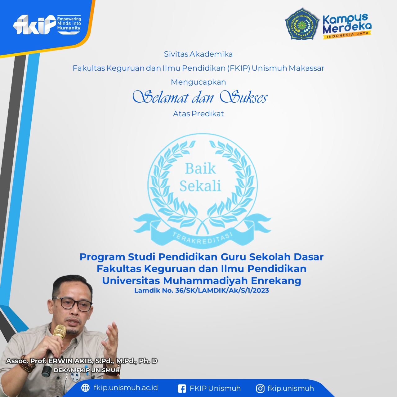 Alhamdulillah, Program Studi PGSD UNIMEN raih akreditasi Baik Sekali dari LAMDIK